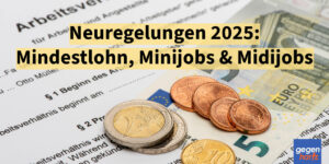 Mehr Mindestlohn: Das ändert sich bei Minijobs und Midijobs