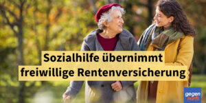 Rente: Sozialhilfe übernimmt Beiträge für freiwillige Rentenversicherung
