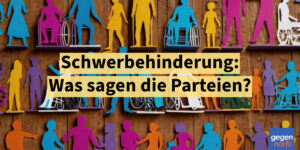 Das ändert sich für Menschen mit Schwerbehinderung nach der Bundestagswahl 2025