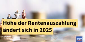 Auszahlung der Rente ändert sich ständig in 2025