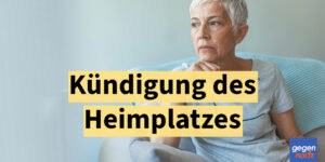 Plötzlich ohne Heimplatz: So reagieren Sie richtig bei einer Kündigung
