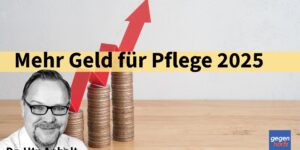 Pflegegrad und Verhinderungspflege: Änderungen und Erhöhung des Entlastungsbudget ab 1. Juli 2025