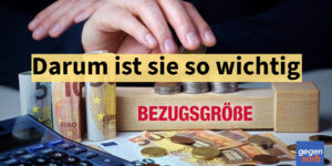 Die Bezugsgröße in der Sozialversicherung – darum ist sie so wichtig