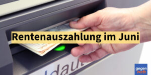 Frühes Rentenplus 2025: Millionen Rentner erhalten Auszahlung schon im Juni