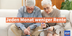 Jeden Monat weniger Rente: Dieser Fehler ist Schuld