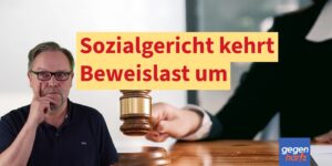 Bürgergeld: Sozialgericht kehrt Beweislast einfach um