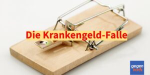 Die Falle im Krankengeld mit Progressionsvorbehalt