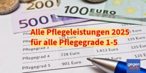 Alle neuen Pflegeleistungen für alle Pflegegrade und Zuschüsse in 2025