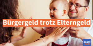 Bürgergeld trotz Elterngeld: Gericht erlaubt Kombination