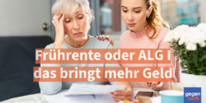 Rente: Frührente oder ALG I – das bringt mehr Geld