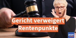 Rente: Gericht verweigert Rentenpunkte - Wer jetzt besonders aufpassen muss