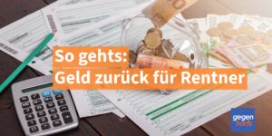 Rente: Bis 1760 Euro zahlt das Finanzamt zurück