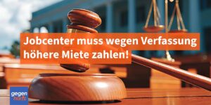 Bürgergeld: Aus Verfassungsgründen muss Jobcenter höhere Miete zahlen - auch ohne Zusicherung