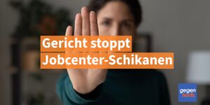 Bürgergeld: Gericht kritisiert Jobcenter-Schikane und stoppt unnötige Forderungen nach Unterlagen