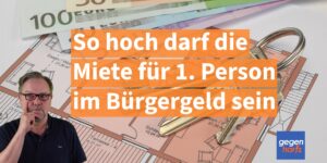 Wie hoch darf die Miete für eine Person im Bürgergeld sein? - Tabelle 2025