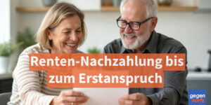 Rente: Beratungspflicht verletzt - Gericht verordnet Renten-Nachzahlung bis zum Erst­anspruch
