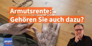 1300 Euro Rente: Zählen Sie auch zu den Armuts-Rentnern?