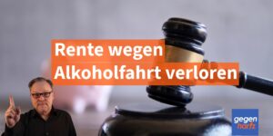 Erwerbsminderung: Keine Rente nach Alkoholfahrt