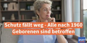 Rente: Schutz fällt weg - Alle nach 1960 Geborenen sind betroffen