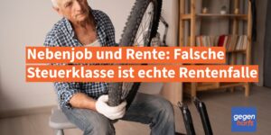 Nebenjob und Rente: Wer die falsche Steuerklasse hat, zahlt drauf