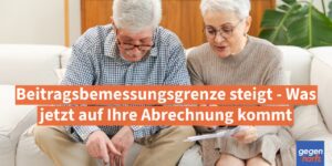 Rente: Beitragsbemessungsgrenze steigt - Was jetzt angerechnet wird