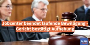 Bürgergeld: Jobcenter beendet laufende Bewilligung wegen EM-Rente