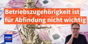 Kündigung: Betriebszugehörigkeit ist für die Abfindung oft nicht wichtig