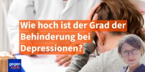 Wie viel Prozent Schwerbehinderung bekommt man bei Depressionen?