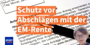 EM-Rente kann vor Abschlägen bei der Altersrente so schützen