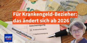 Änderungen beim Krankengeld: Neue Rechengrößen ab 2026 und weitere Anpassungen