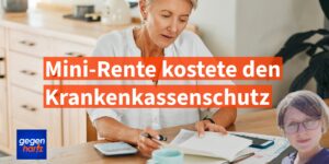 Kleine Rente kostete Rentnerin den Krankenkassenschutz