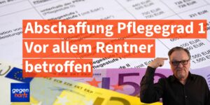 Abschaffung Pflegegrad 1: Rentner würden 131 Euro im Monat verlieren
