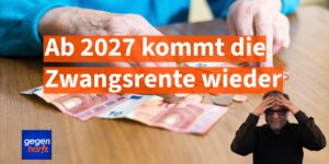 Jobcenter und Sozialämter können ab 2027 zur Rente zwingen
