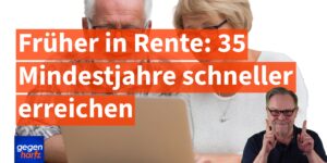 Früher Rente: So erreichst Du die 35-jährige Mindestzeit schneller