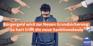 Bürgergeld wird zur Neuen Grundsicherung: So hart trifft die neue Sanktionskeule
