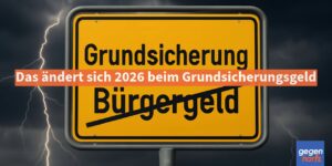 Bürgergeld: Aktuell! Das ändert sich 2026 beim Grundsicherungsgeld