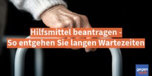 Schwerbehinderung: Hilfsmittel beantragen - So entgehen Sie langen Wartezeiten