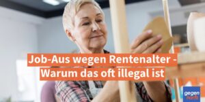Rente: Job-Aus wegen Rentenalter - Warum das oft illegal ist