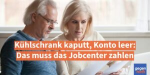 Bürgergeld: Kühlschrank kaputt, Konto leer: Das muss das Jobcenter zahlen