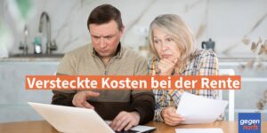 Rente: Versteckte Kosten für Rentner werden oft übersehen