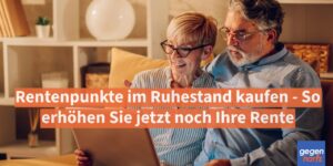 Rente: Rentenpunkte im Ruhestand kaufen - So erhöhen Sie jetzt noch Ihre Rente