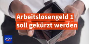 Arbeitslosengeld-1-Kürzung droht nächstes Jahr