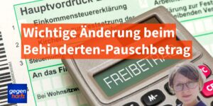 Schwerbehinderung: Wichtige Änderungen beim Behinderten-Pauschbetrag ab 2026