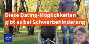 Die besten Dating-Möglichkeiten bei Schwerbehinderung
