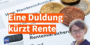 Mütterrente: Duldung kürzt Rente
