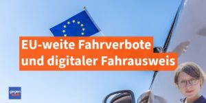 Rentner und alle aufgepasst: EU-weite Fahrverbote kommen und digitaler Ausweis