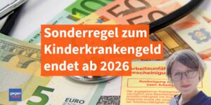 Krankengeld: Sonderregel beim Kinderkrankengeld endet ab 2026 - Wie gehts weiter?
