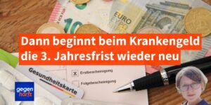 Krankengeld und 3-Jahresfrist: Wann beginnt sie wieder neu?