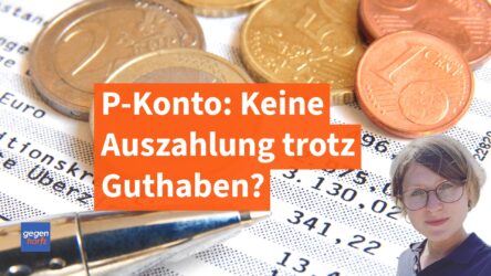 Beitragsbild von: P-Konto: Keine Auszahlung trotz Guthaben?