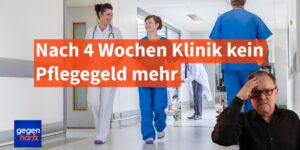 Schwerbehinderung: Nur vier Wochen Pflegegeld im Krankenhaus